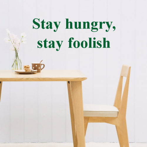 Stay Hungry Quote Removable Wall Sticker Art Decals Mural DIY Wallpaper for Room Decal