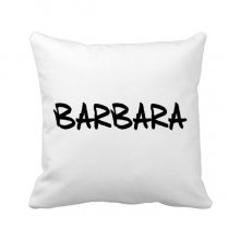 Special Handwriting English Name BARBARA Throw Pillow Sleeping Sofa Cushion Cover