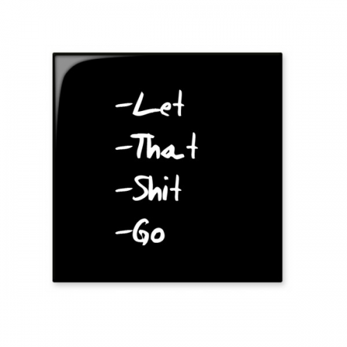 趣味Let That Shit英文插画 厨房卫浴室墙面瓷片瓷砖装饰装修礼物