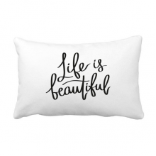 Life Is Beautiful Quote Throw Pillow Lumbar Insert Cushion Cover Home Decoration
