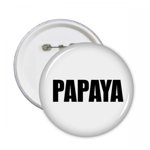 Papaya Fruit Name Foods Round Pins Badge Button Clothing Decoration 5pcs 