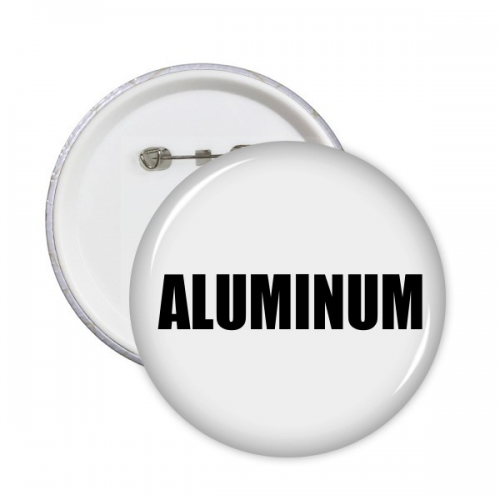 Alunum Element Name Chestry Round Pins Badge Button Clothing Decoration 5pcs 