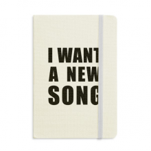 I Want A New Song Notebook Official Fabric Hard Cover Classic Journal Diary