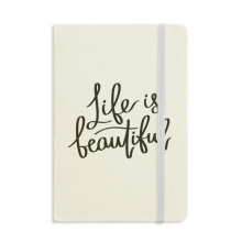 Life Is Beautiful Quote Notebook Official Fabric Hard Cover Classic Journal Diary