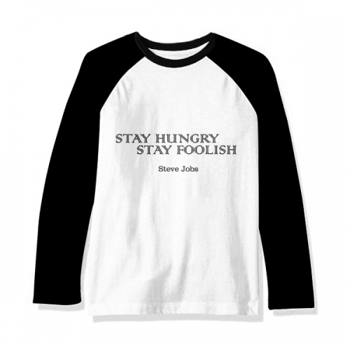 Quote From Steve Jobs Art Deco  Fashion Long Sleeve Top Raglan T-shirt Cloth