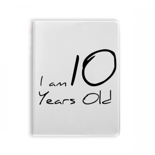 I am 10 years old Age Young Notebook Gum Cover Diary Soft Cover Journal