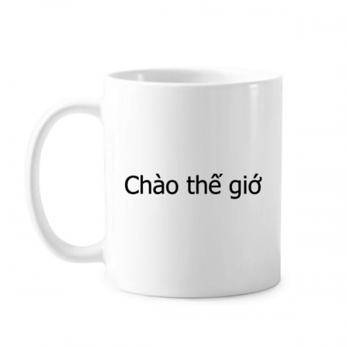 你好世界越南语 陶瓷杯子白色马克杯牛奶杯水杯礼物