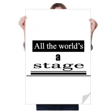  world is a stage sticker decoration poster playbill wallpaper window decal