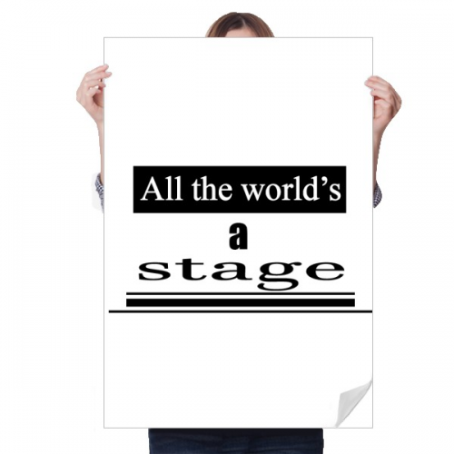  world is a stage sticker decoration poster playbill wallpaper window decal