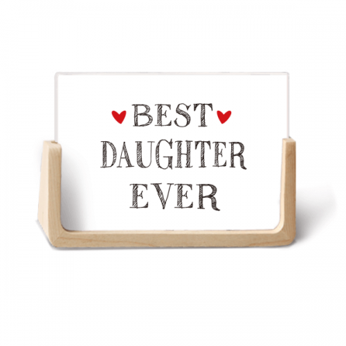 Best daughter ever Quote Heart Photo Wooden Photo Frame Tabletop Display