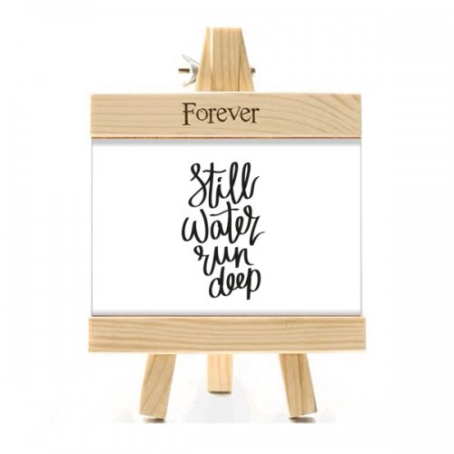 Still Water Run Deep Quote Picture Frame Wood Table Top Display 4x6