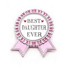 Best daughter ever Quote Heart Badge Brooch Pin Pink Winner Award Medal