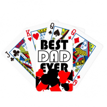 Best Dad Ever Quote Father's Day Symbol Poker Playing Card Classic Game